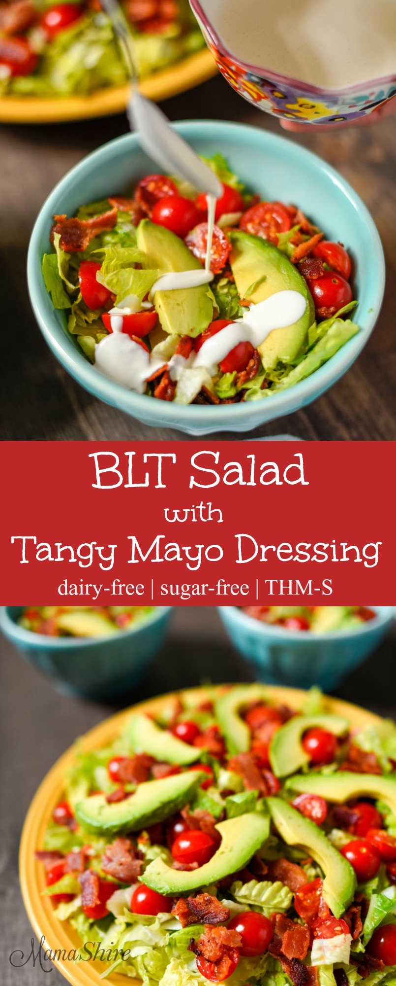 BLT Salad with Tangy Mayo Dressing - Dairy-free, Low-carb, THM-S