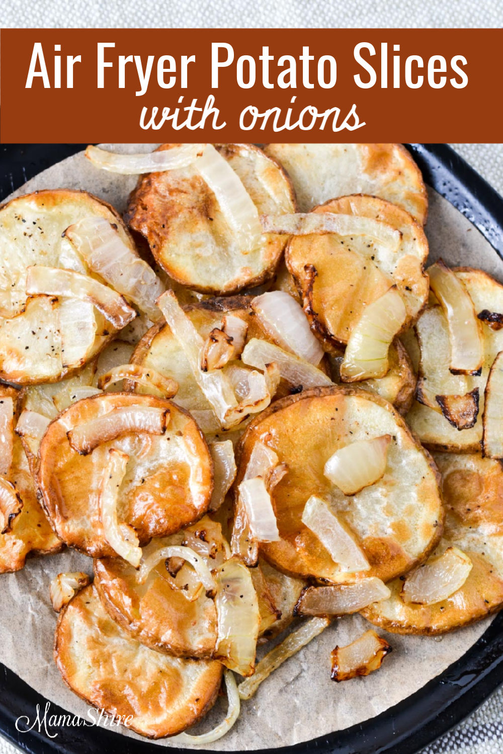 Air Fryer Fried Potatoes with onions.