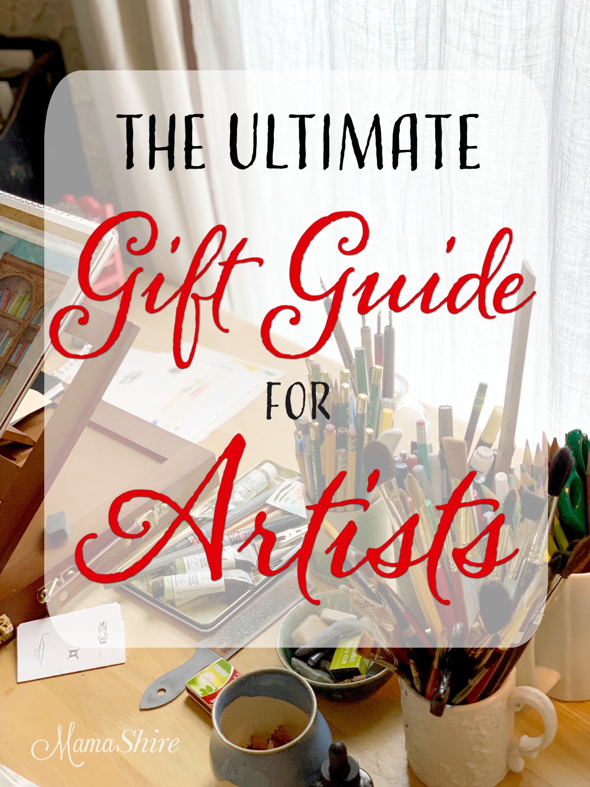 The Ultimate Gift Guide for Artists that will give you ideas for the artists in your life!