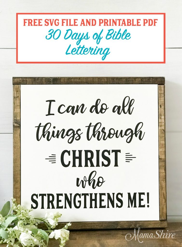 I Can Do All Things Free SVG &amp; Printable PDF #21 - MamaShire